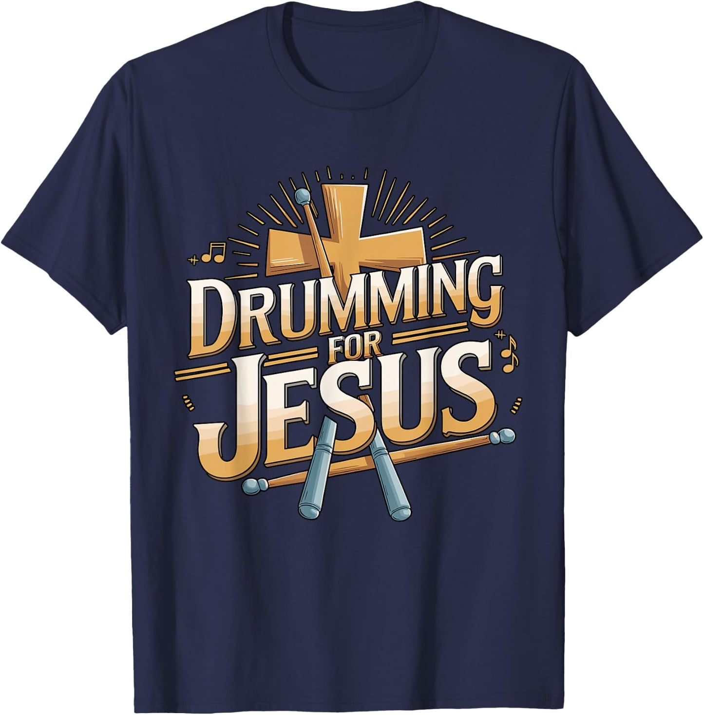 Drumming for Jesus Drummer T-Shirt - T-Shirt | Navy