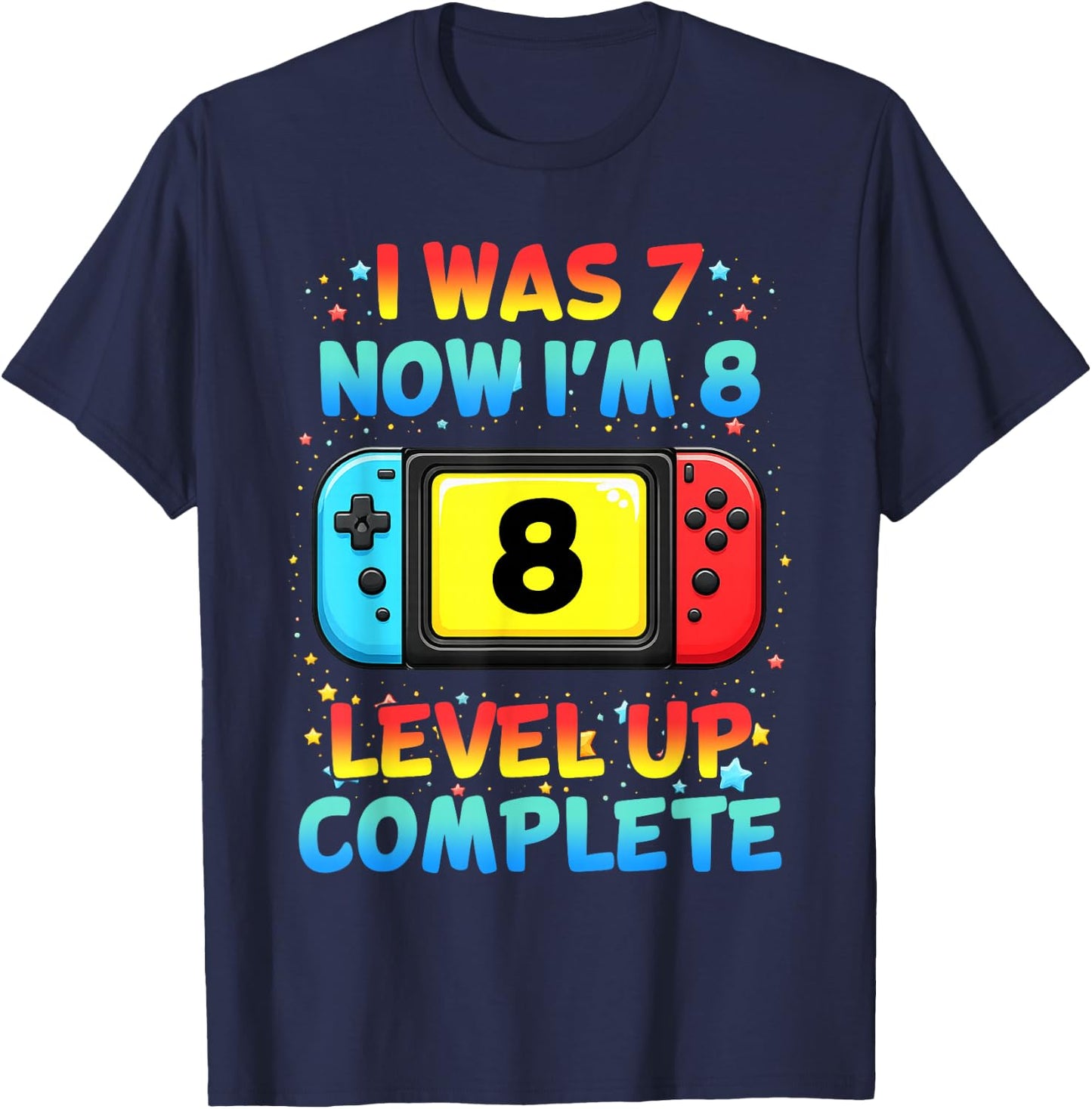 I was 7 Now I'm 8 Funny Controller Gaming 8th Birthday T-Shirt - T-Shirt | Navy