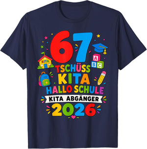 67 Tschüss Kita Hallo Schule 2026 Kinder T-Shirt - T-Shirt | Navy
