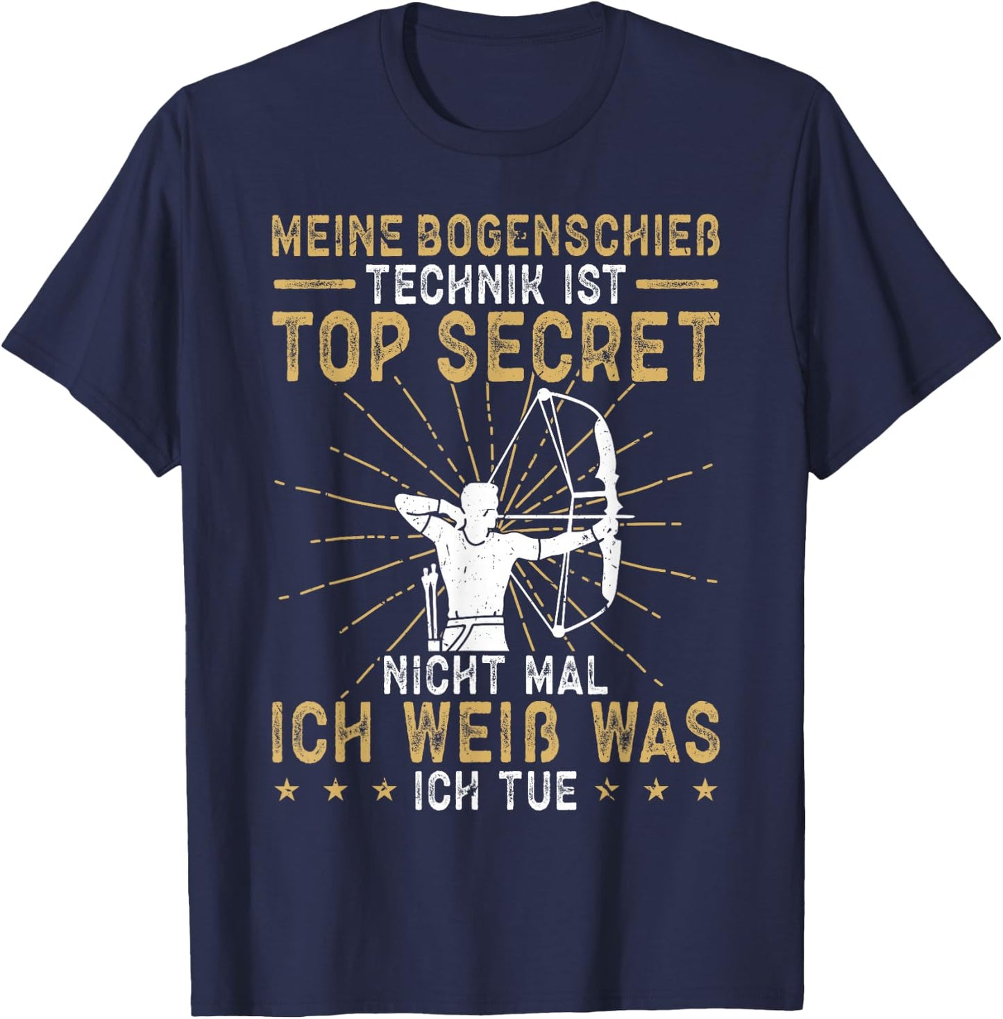 Bogenschießen Lustiges Design Bogenschießen Meine Bogenschieß Technik Archery T-Shirt - T-Shirt | Navy