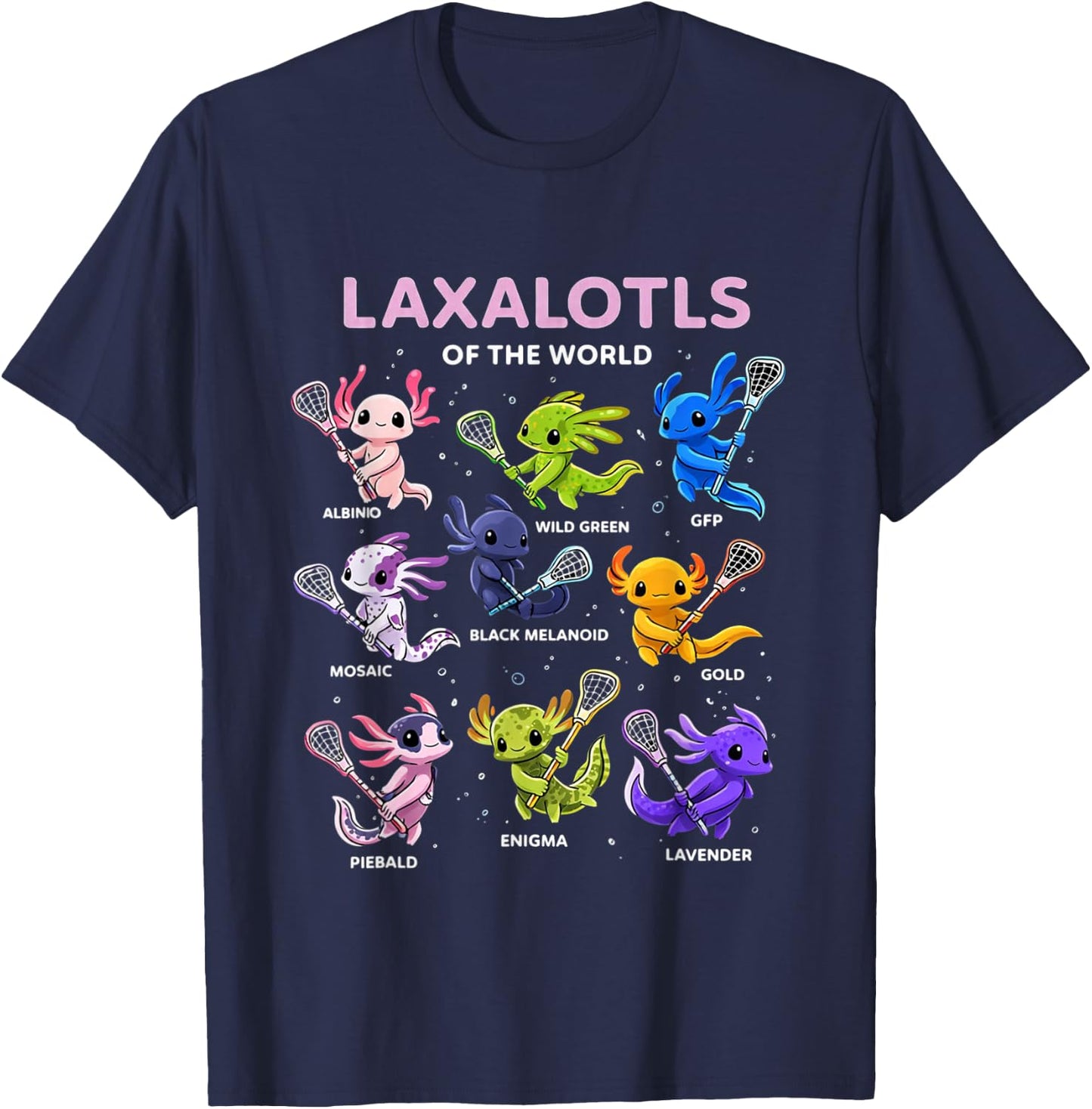 Axolotl Kawaii Laxalotls of The World Lacrosse Men Women T-Shirt - T-Shirt | Navy