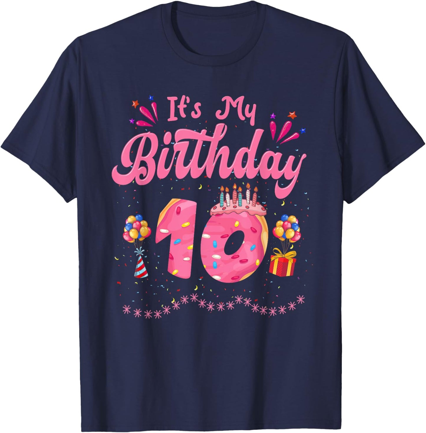 It's My 10th Birthday Donut Happy 10 Years Old Girl Kids , black, S T-Shirt - T-Shirt | Navy