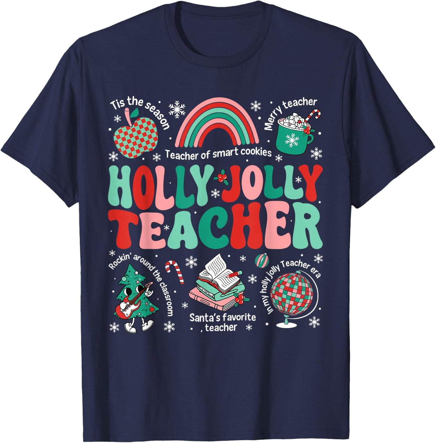 Holly Xmas Jolly Teacher Christmas Vibes Rainbow Xmas Tree T-Shirt - T-Shirt | Navy