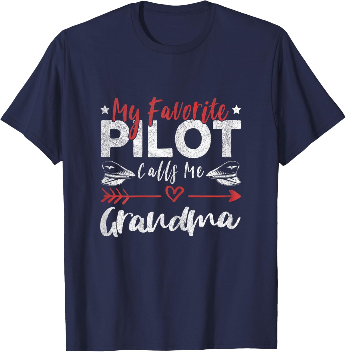 My Favorite Pilot Calls Me Grandma Pilot’s Grandma T-Shirt - T-Shirt | Navy