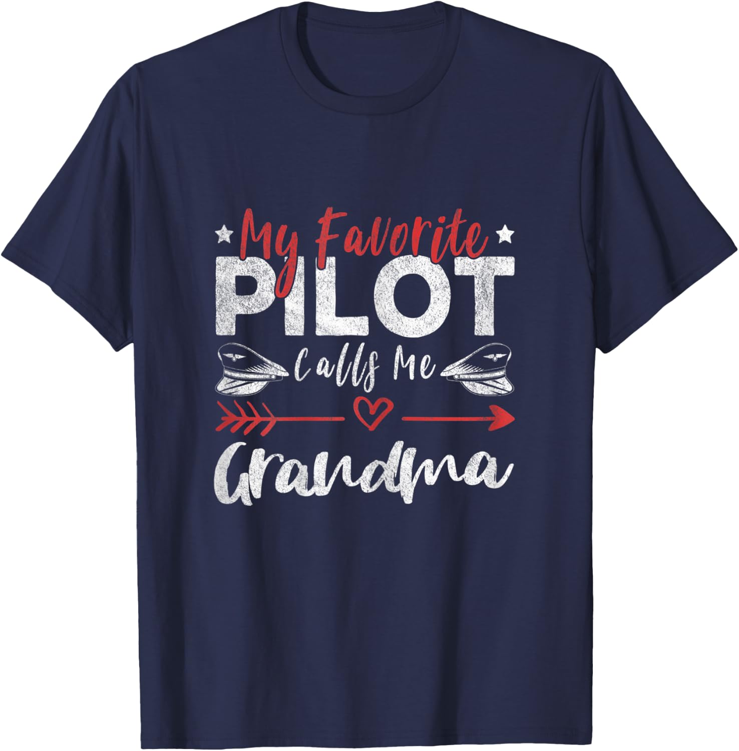 My Favorite Pilot Calls Me Grandma Pilot’s Grandma T-Shirt - T-Shirt | Navy