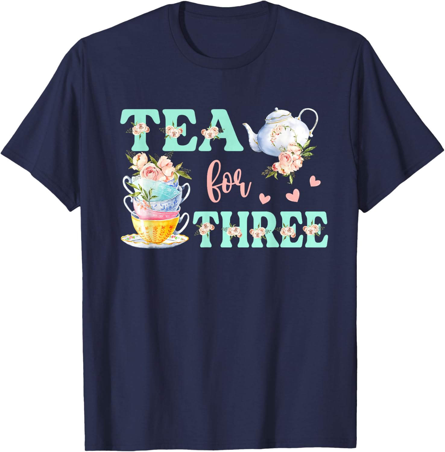 Tea For Three 3rd Birthday Outfit Girl Tea Party Bday Theme T-Shirt - T-Shirt | Navy