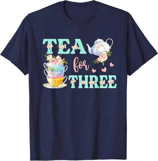 Tea For Three 3rd Birthday Outfit Girl Tea Party Bday Theme T-Shirt - T-Shirt | Navy