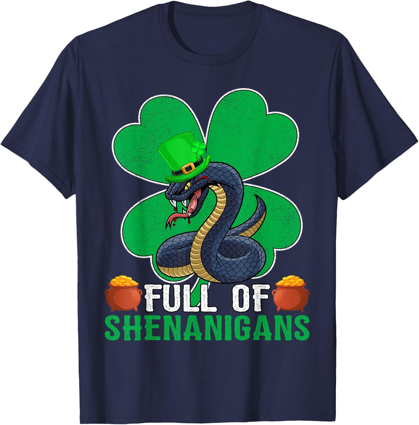 Full Of Shenanigans Leprechaun Snake St. Patrick's Day T-Shirt - T-Shirt | Navy