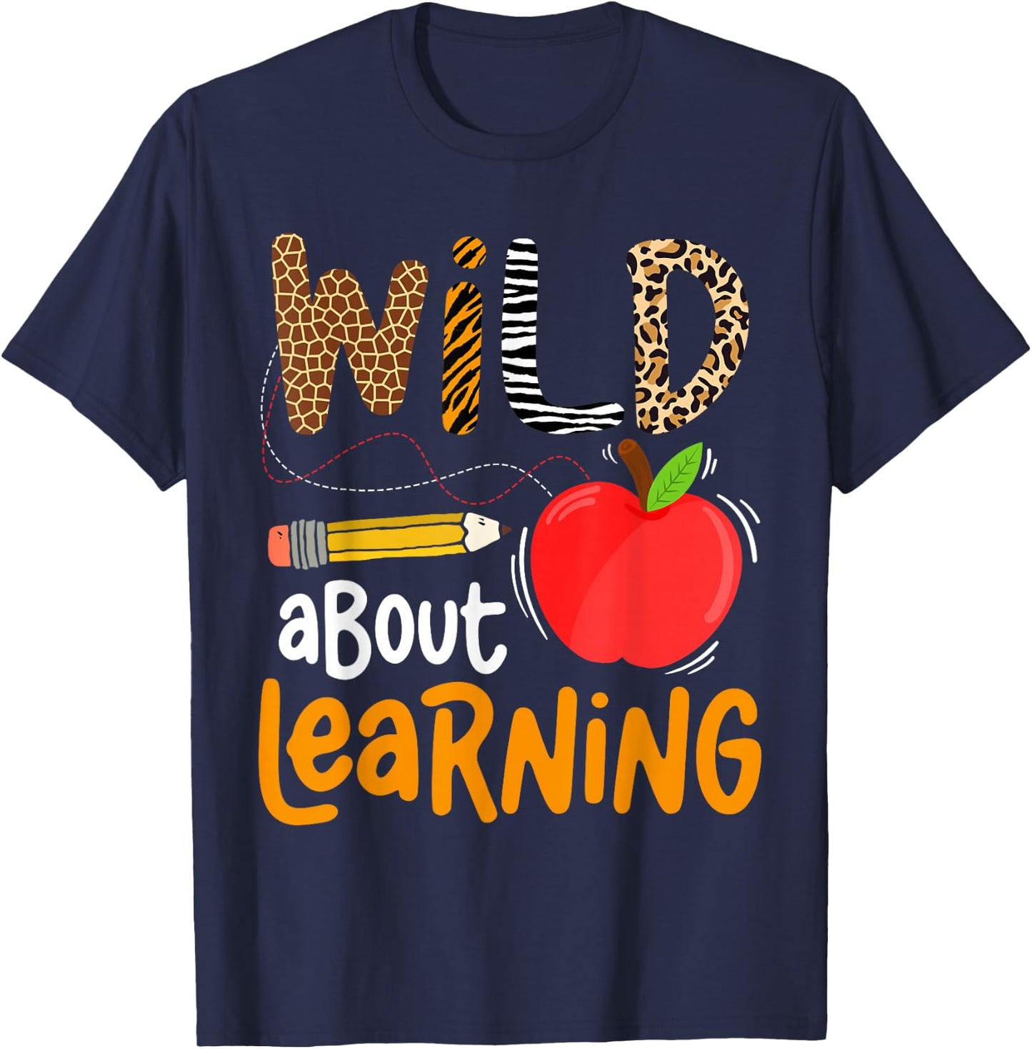 Wild About Learning Back to School Leopard Teacher Student T-Shirt - T-Shirt | Navy