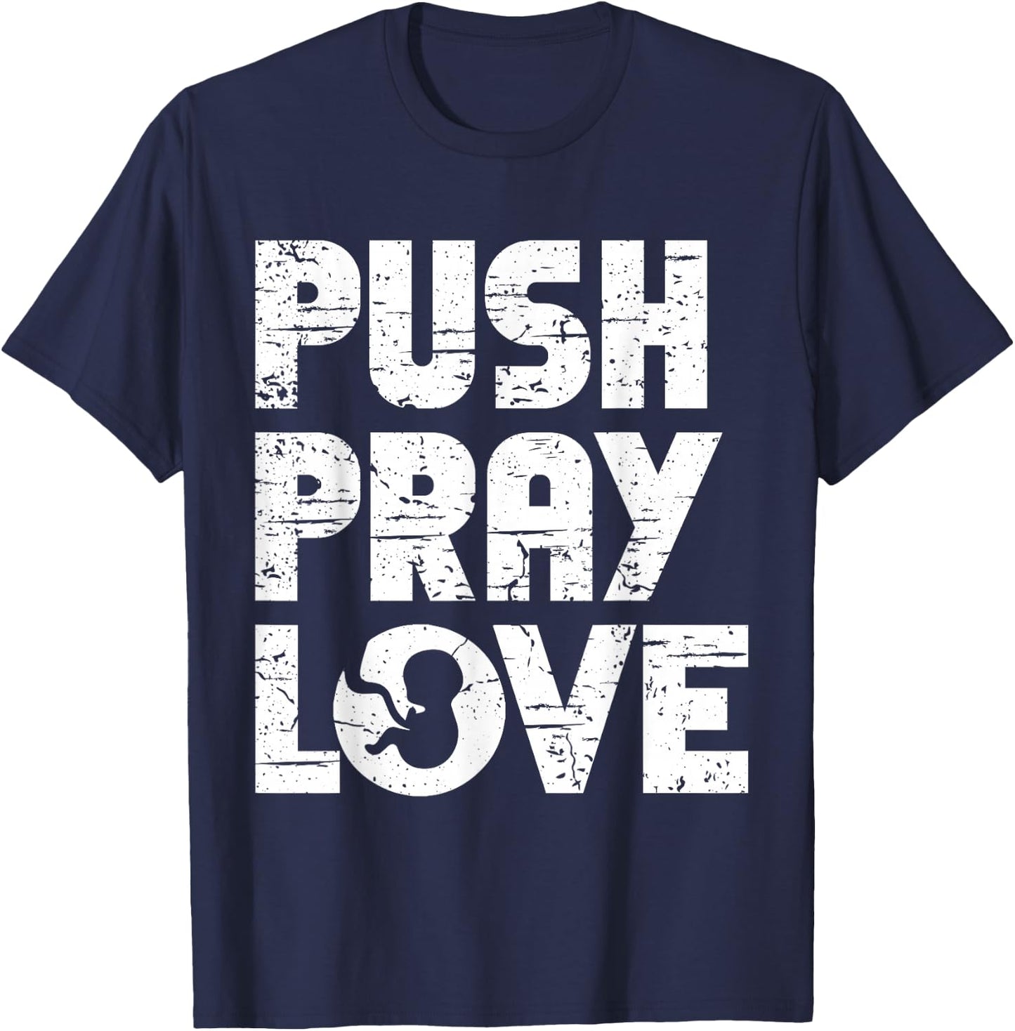 Push Pray Love Midwife T-Shirt - T-Shirt | Navy