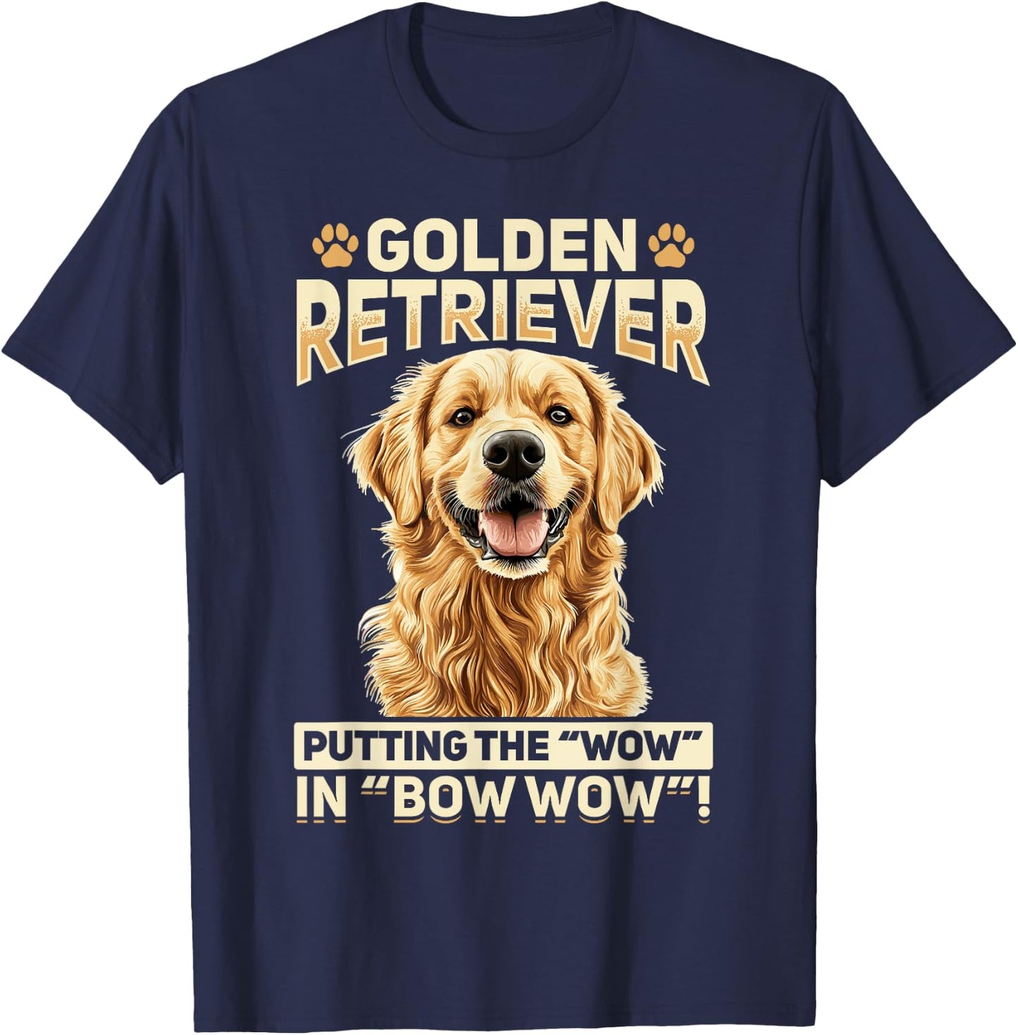 Golden Retriever Dog Breed Golden Retriever: Putting the Women Kids T-Shirt - T-Shirt | Navy