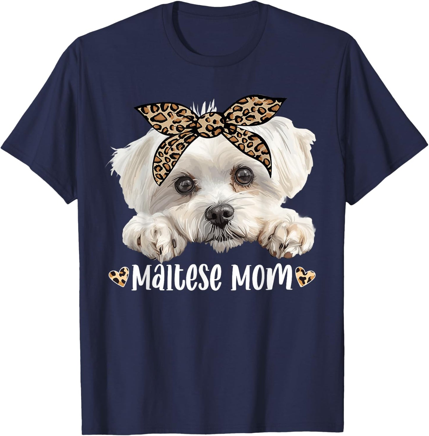 Cute Maltese Mom Leopard Mama Dog Lovers Funny Mother’s Day T-Shirt - T-Shirt | Navy