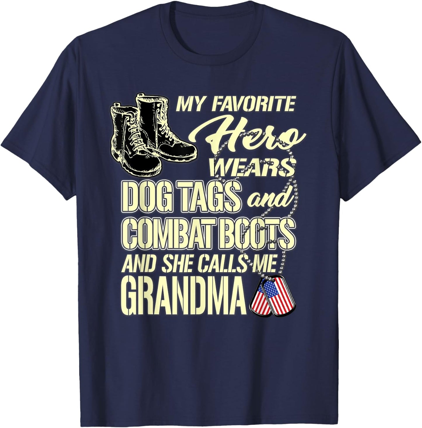 Granddaughter Wears Dog Tags Combat Boots Proud Army Grandma Men Women T-Shirt - T-Shirt | Navy