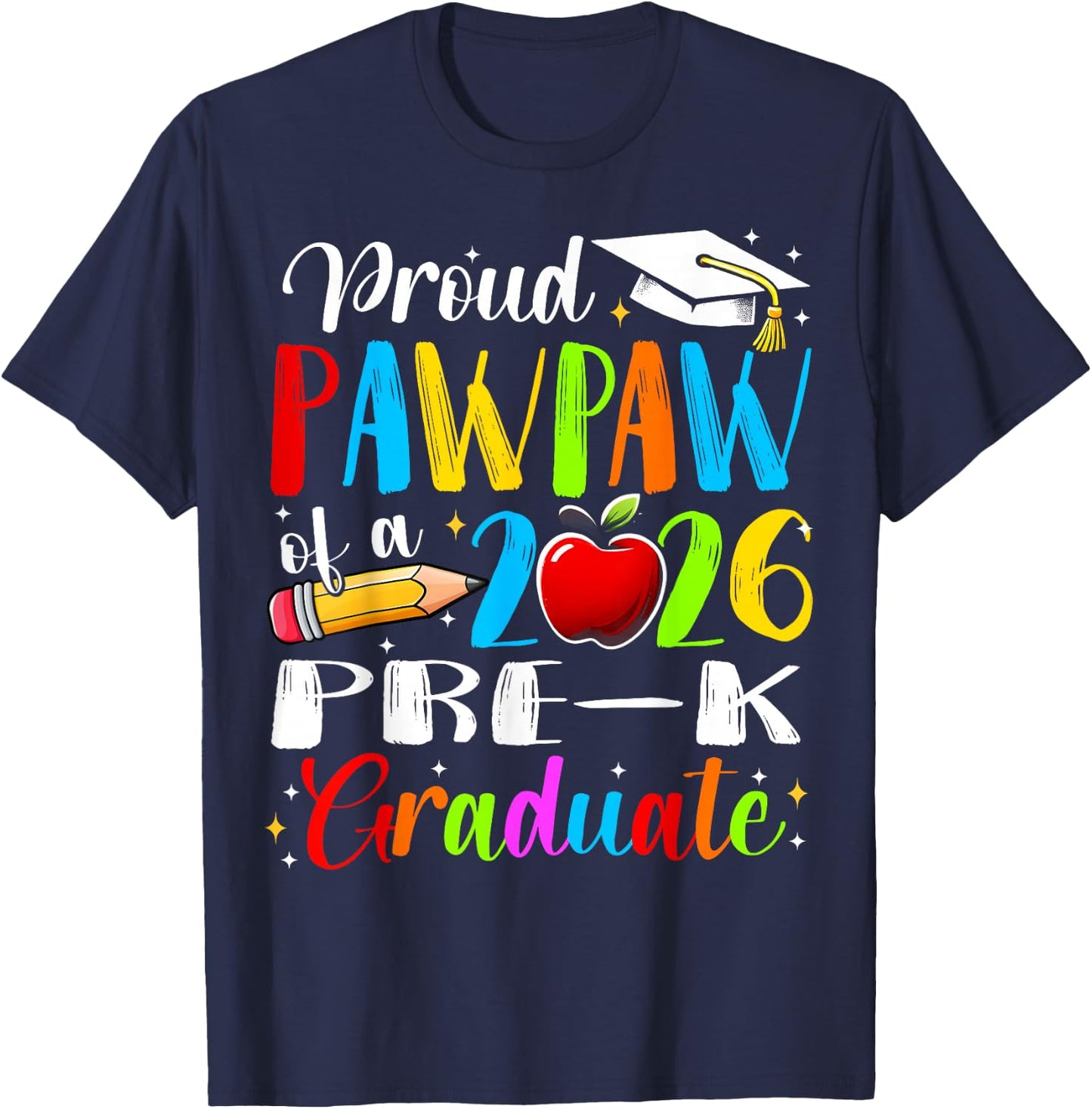 Proud Pawpaw of 2026 Pre-K Graduate Fathers Day Graduation T-Shirt - T-Shirt | Navy