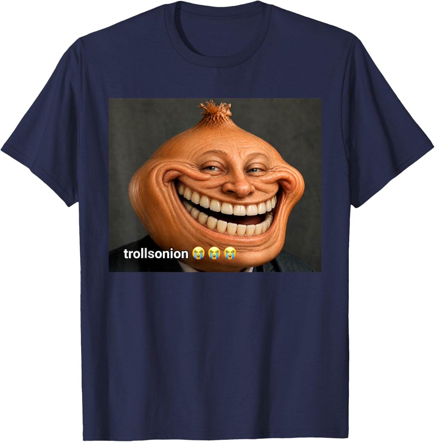 Funny Trollsonion Sonion Realistic Troll Face Meme T-Shirt - T-Shirt | Navy