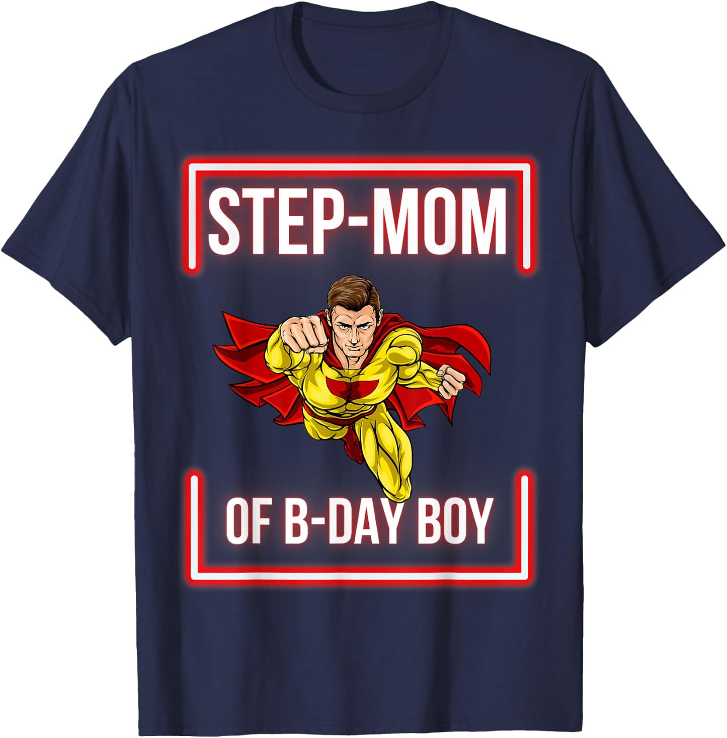 Step-Mom Of The B-Day Boy Superhero Themed Party Family T-Shirt - T-Shirt | Navy
