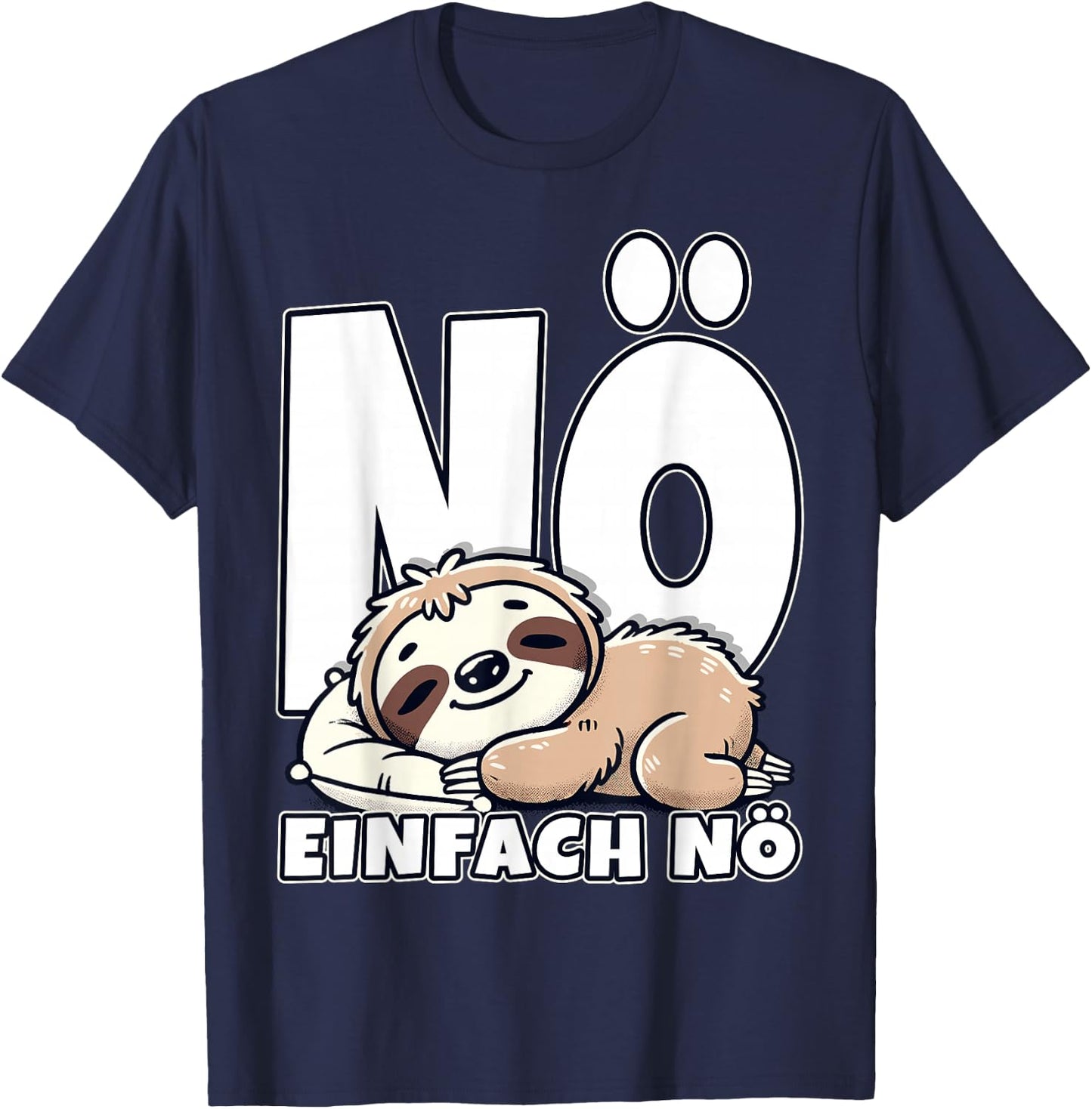 Nö einfach nö Faultier Statement Kinder Mädchen Junge Lustig T-Shirt - T-Shirt | Navy