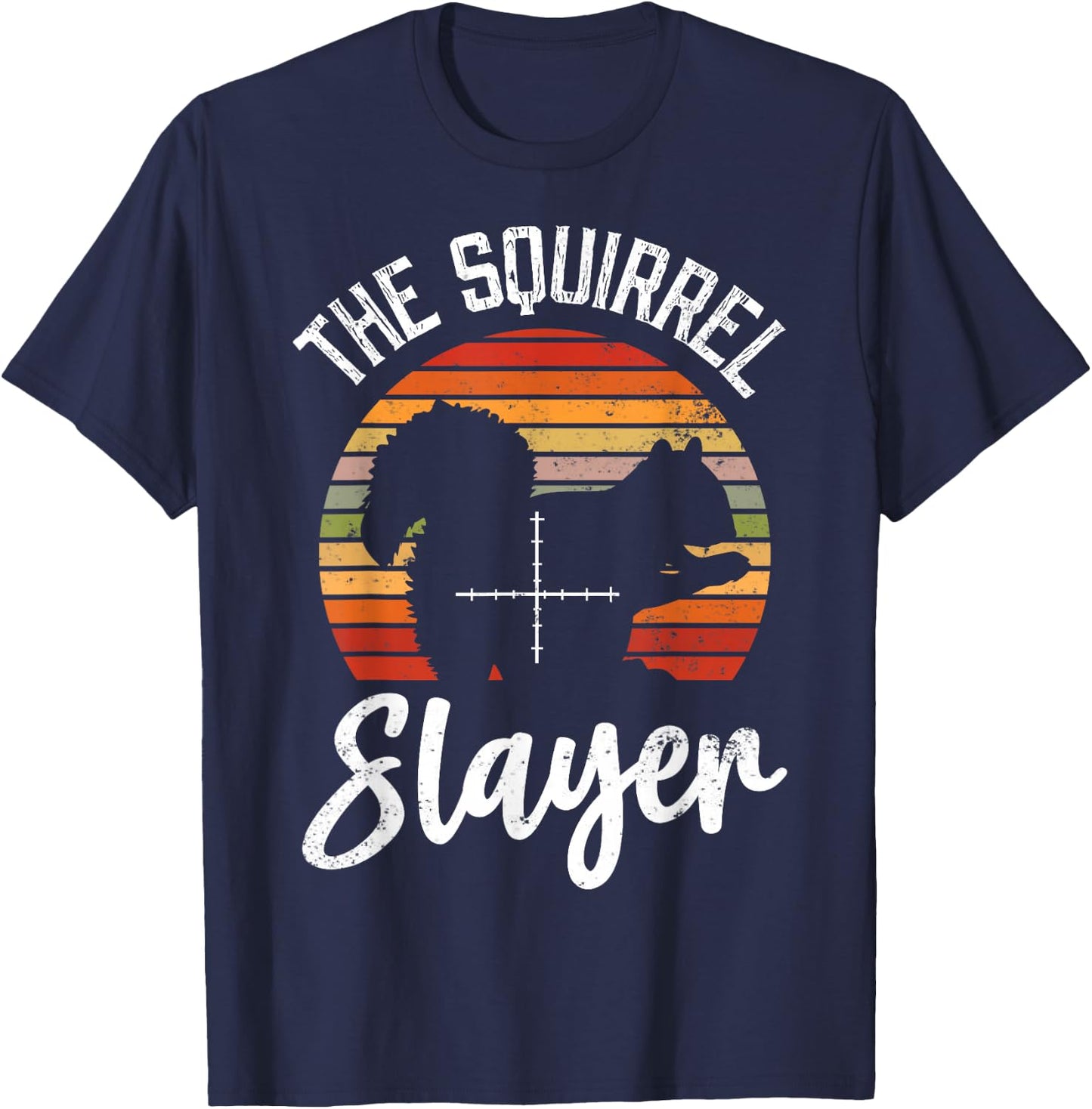 Squirrel Hunting Squirrel Slayer T-Shirt - T-Shirt | Navy