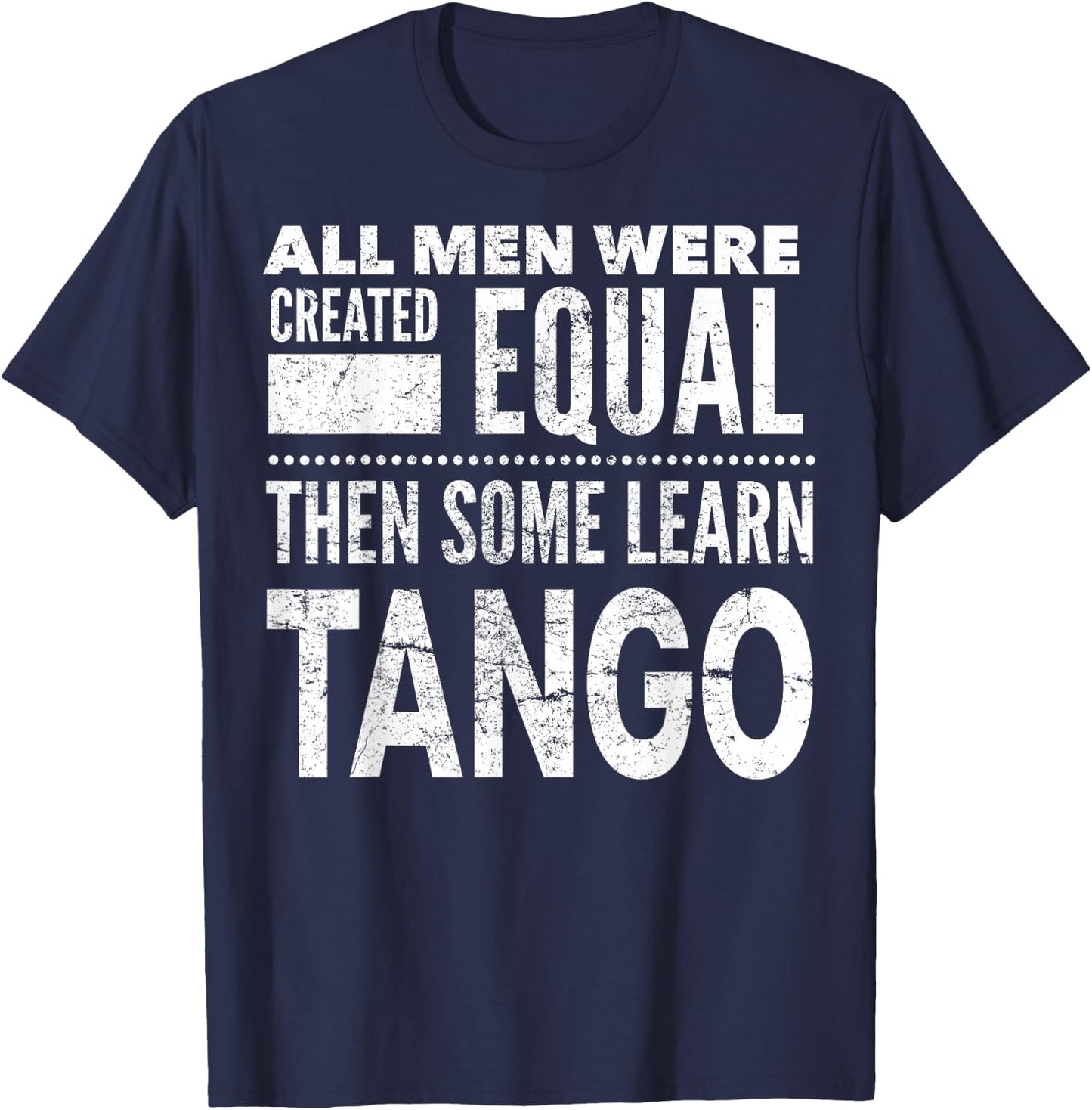 Tango Argentina Funny Statement Men's , Black, S T-Shirt - T-Shirt | Navy