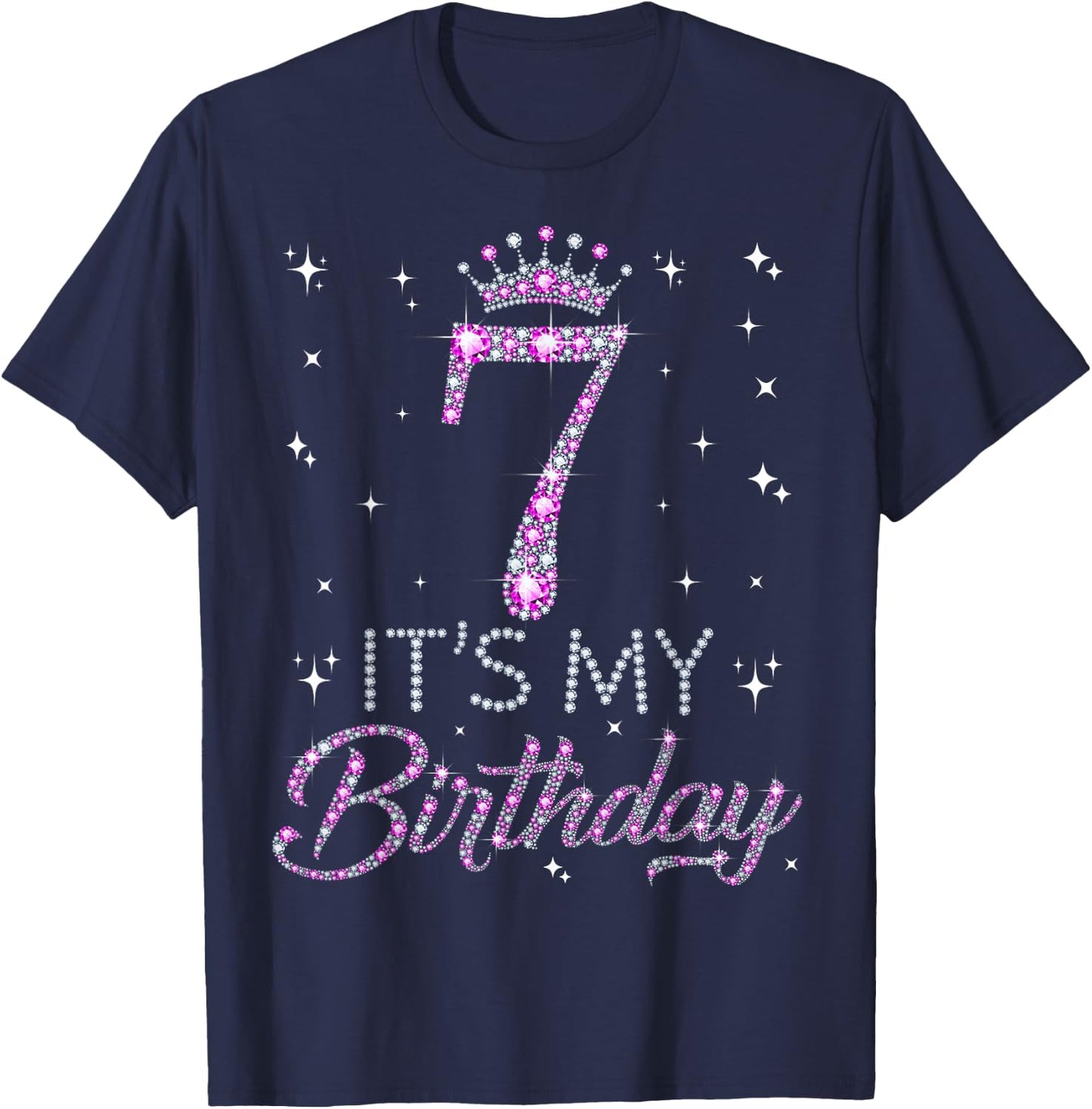 7 It's My Birthday Pink Crown Happy 7th Birthday Girl T-Shirt - T-Shirt | Navy