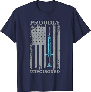 Proudly Unpoisoned Vaccine T-Shirt - T-Shirt | Navy