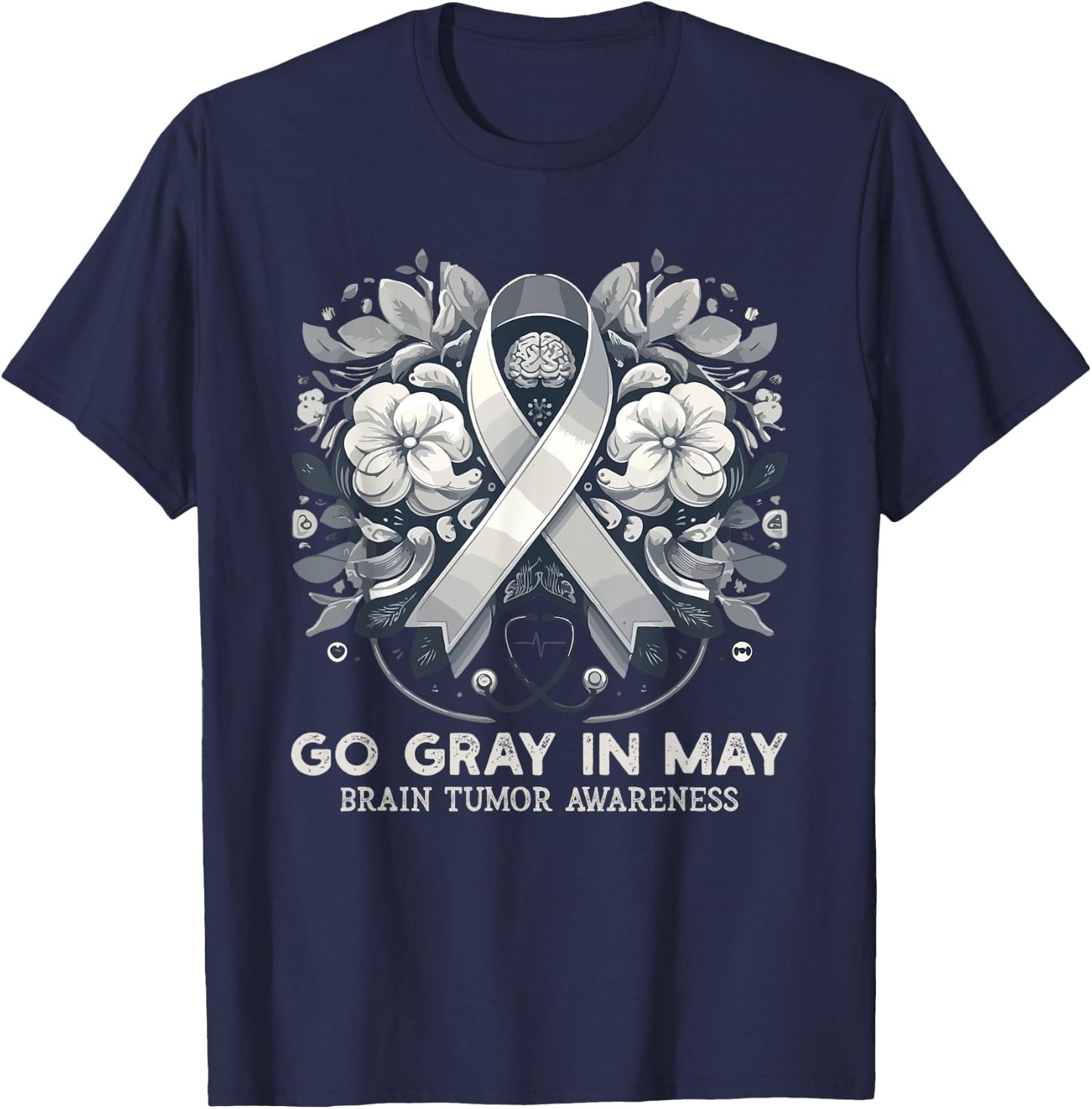 Go Gray In May Brain Cancer & Tumor Awareness Ribbon Grey , Black, S T-Shirt - T-Shirt | Navy