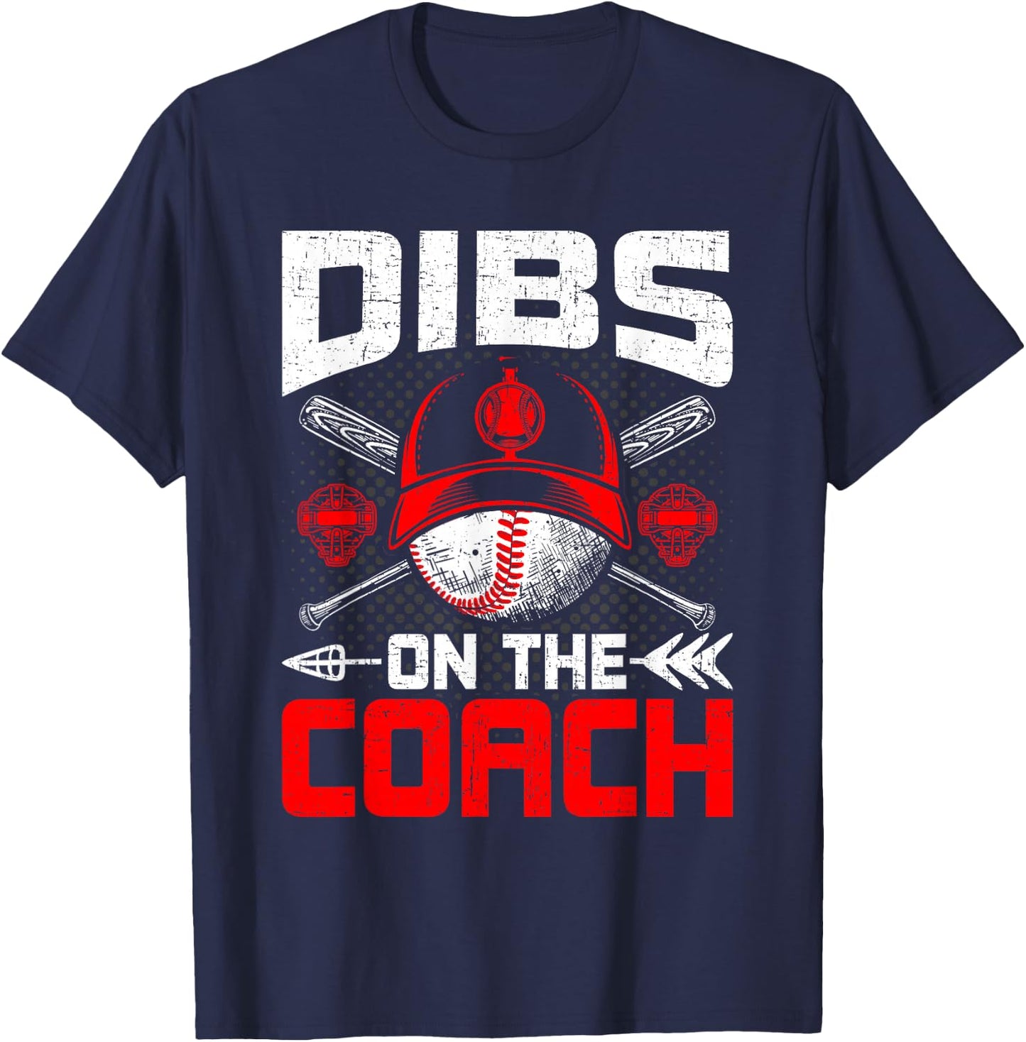 Dibs On The Coach Baseball Coach's Wife T-Shirt - T-Shirt | Navy