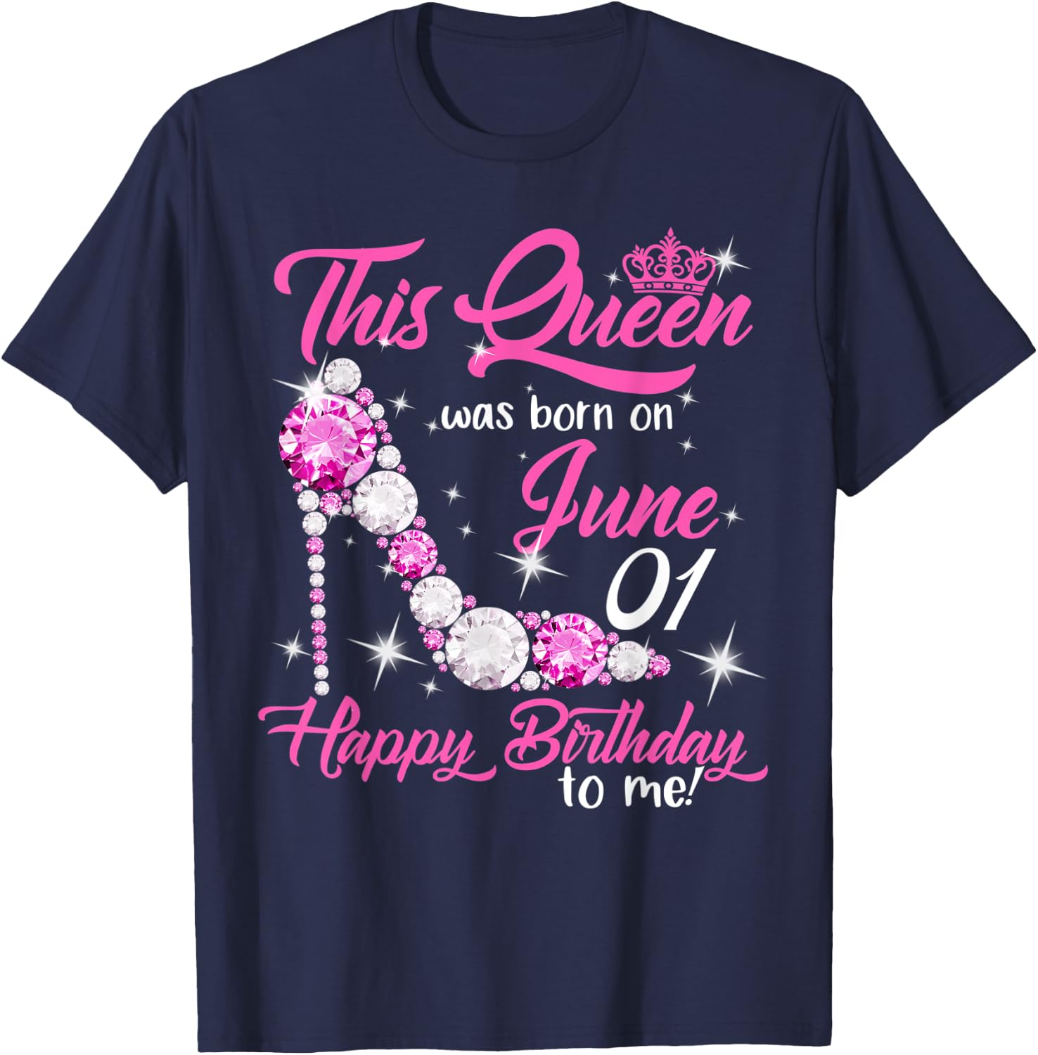 This Queen Was Born on June 1st High Heels Birthday Gifts T-Shirt - T-Shirt | Navy