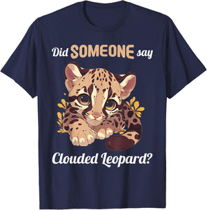 Clouded Leopards Did someone say Clouded Leopard T-Shirt - T-Shirt | Navy