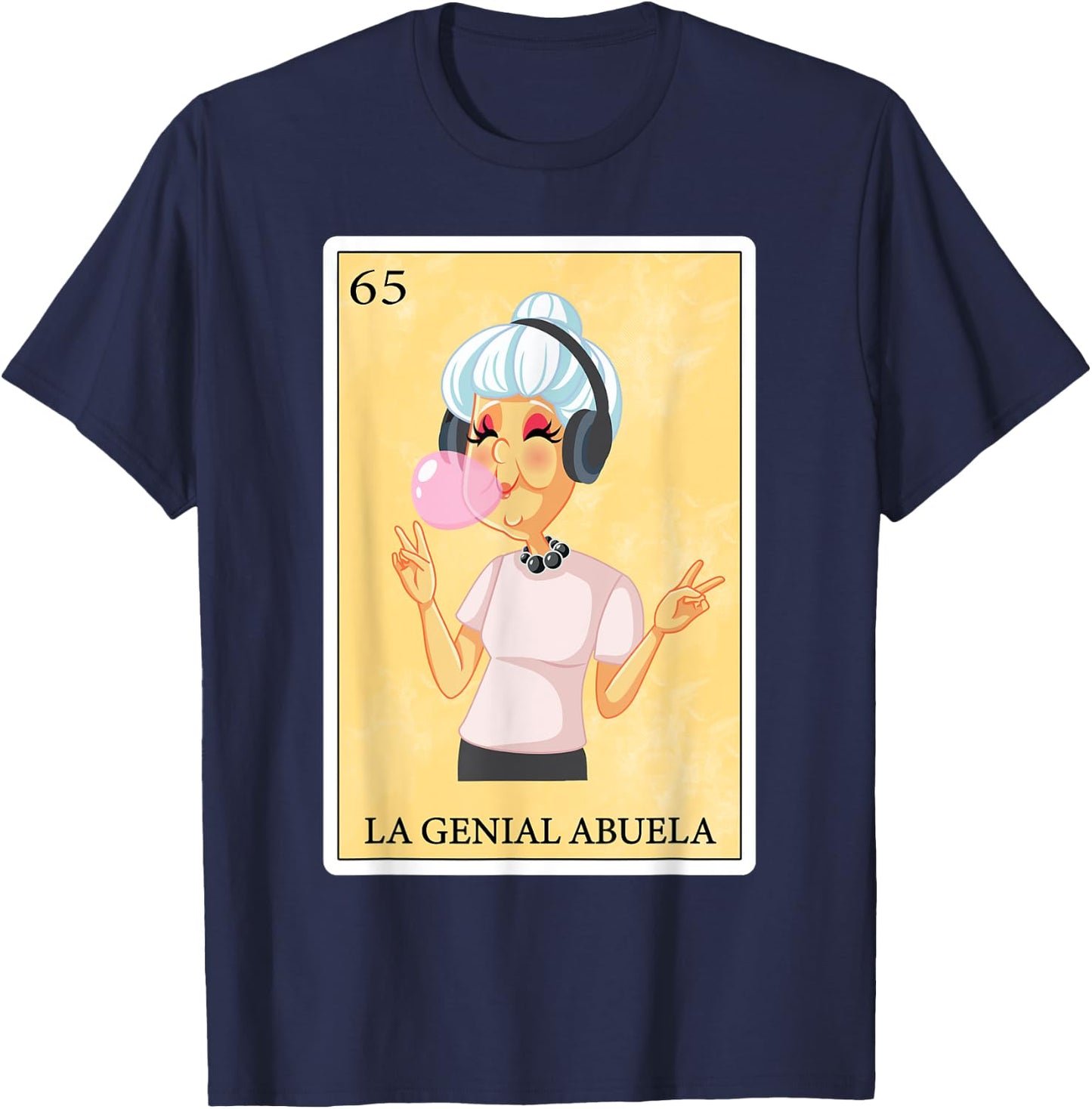 Funny Spanish-Mexican Bingo Gifts Abuela - La Genial Abuela T-Shirt - T-Shirt | Navy