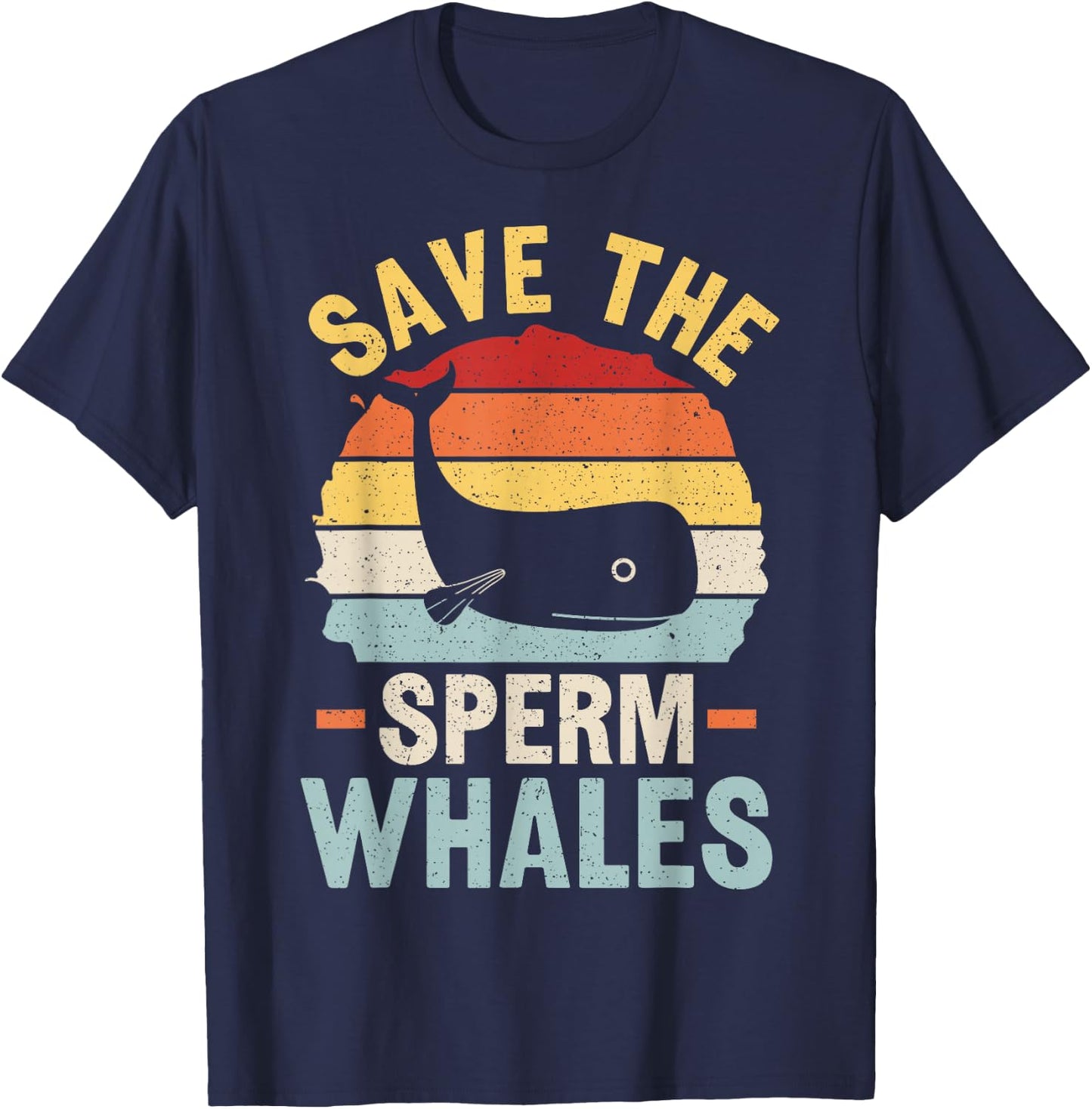 Save the sperm whales Design for a Sperm whale fan T-Shirt - T-Shirt | Navy
