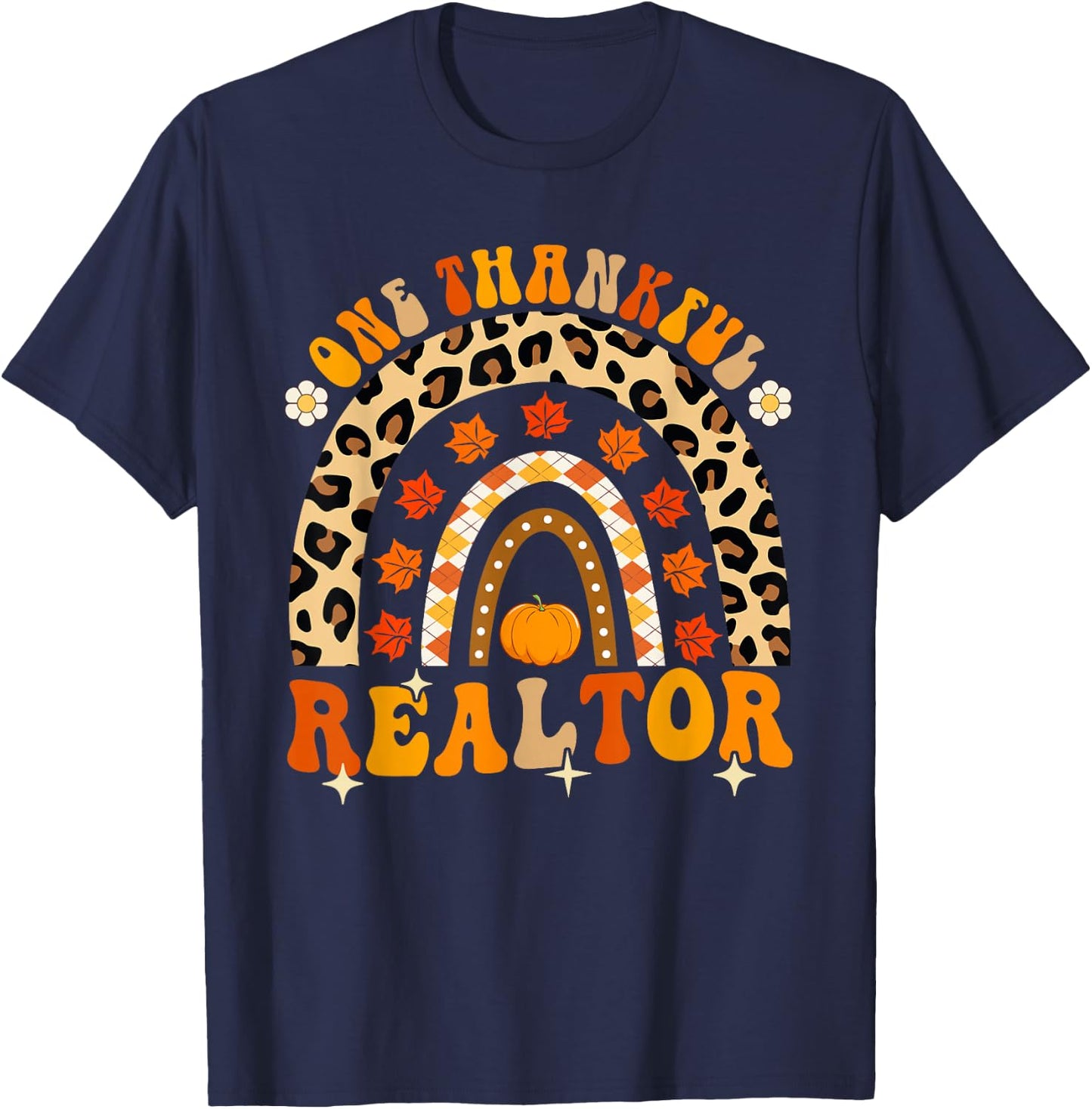 One Thankful Realtor Thanksgiving Fall Rainbow Leopard T-Shirt - T-Shirt | Navy