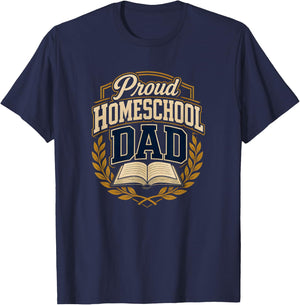 Proud Homeschool Dad Teacher Parent T-Shirt - T-Shirt | Navy