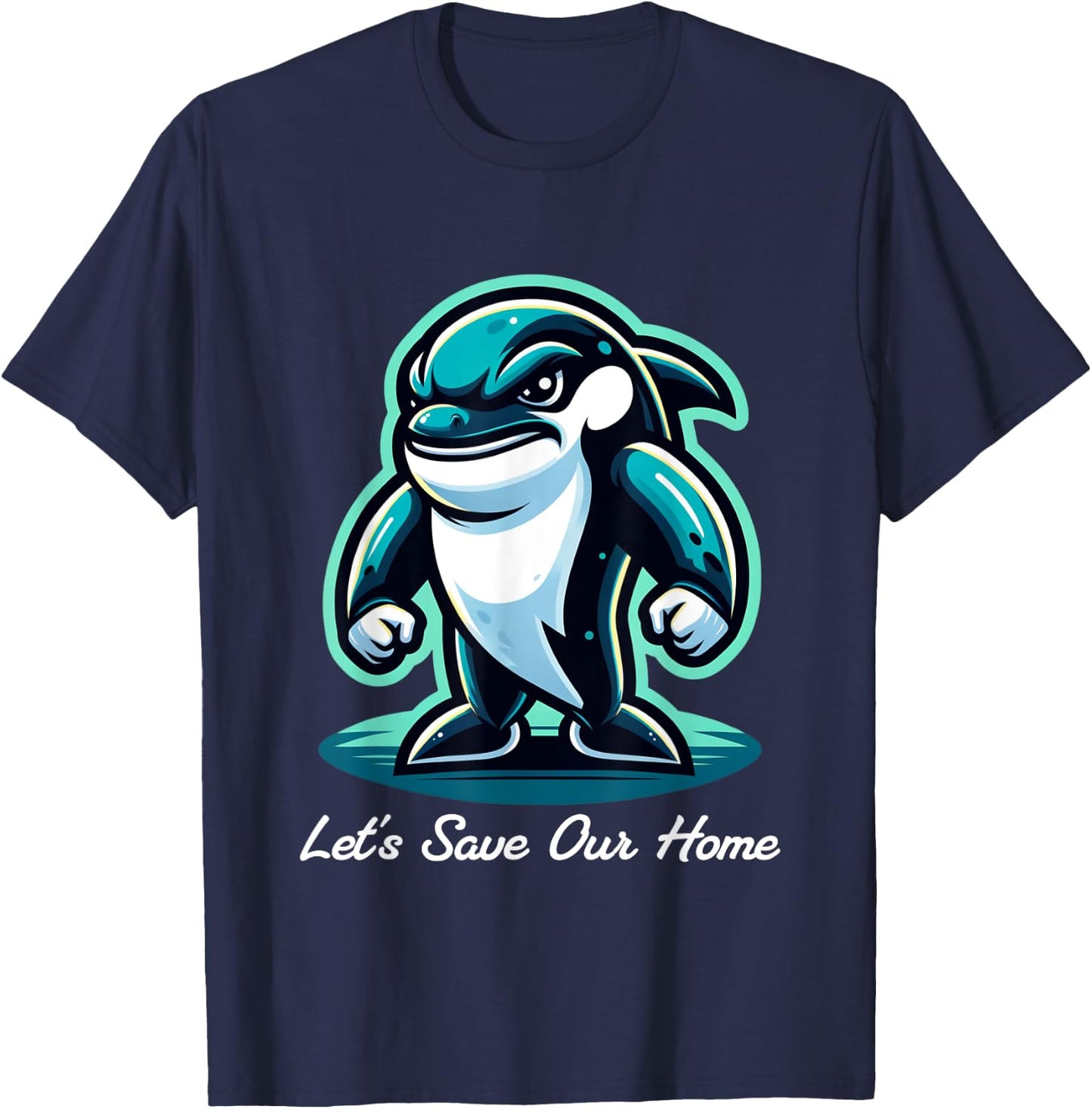 Protect Our Oceans World Oceans Day, Let's Save Our Home T-Shirt - T-Shirt | Navy