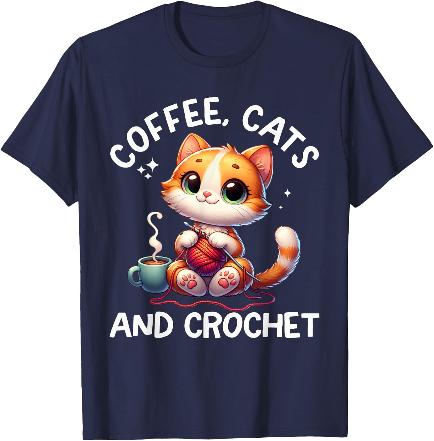 Funny Cats, Coffee And Crochet Lover. Crochet Cat T-Shirt - T-Shirt | Navy