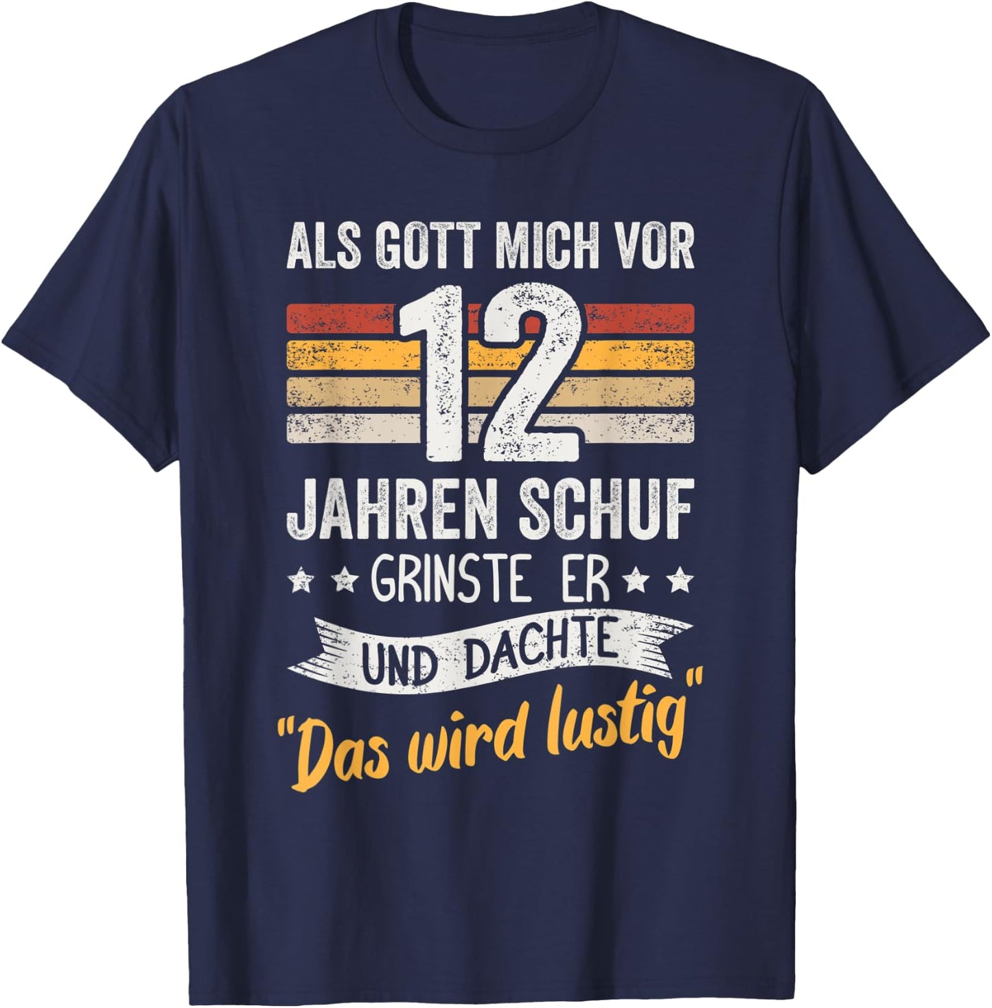 12. Geburtstag als Gott mich vor 12 Jahren schuf grinste er T-Shirt - T-Shirt | Navy