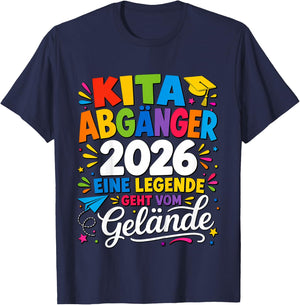 Kita Abgänger 2026 Eine Legende Geht Vom Gelände T-Shirt - T-Shirt | Navy