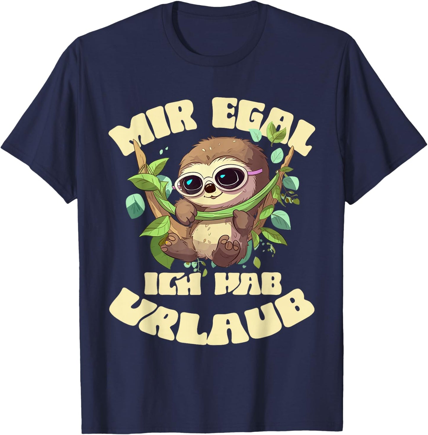 Mir Egal Ich Hab Urlaub Funny Sloth Holiday , black T-Shirt - T-Shirt | Navy