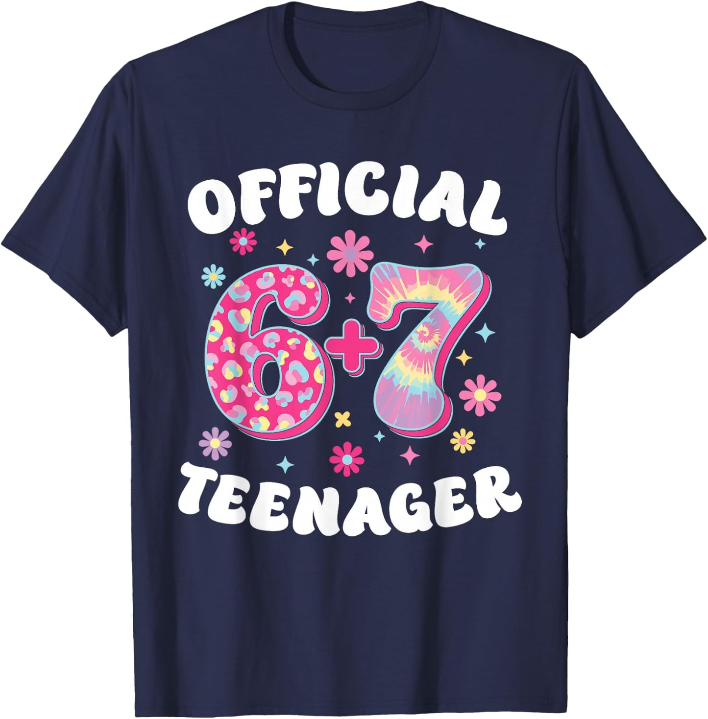 Official 6 Plus 7 Teenager 13 Geburtstag 67 Meme T-Shirt - T-Shirt | Navy