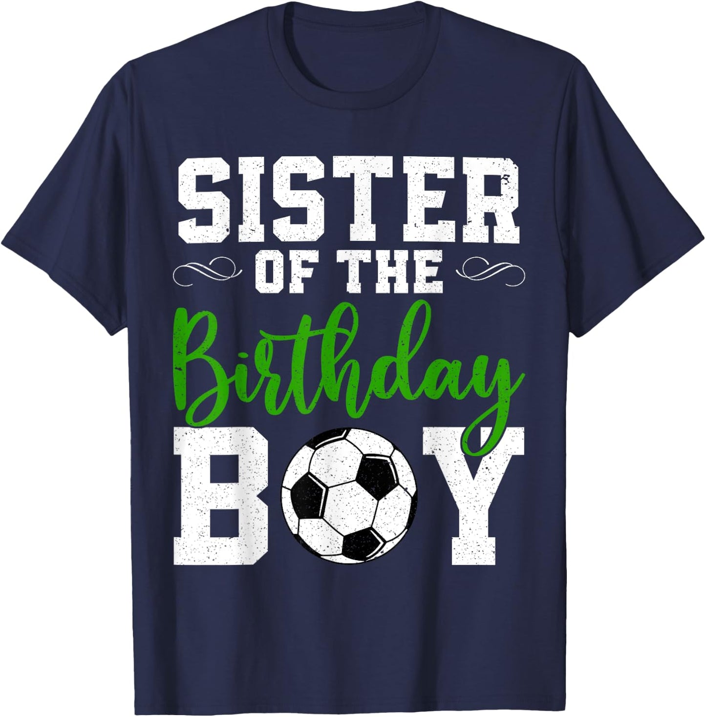 Sister Of the Birthday Boy Matching Soccer Birthday T-Shirt - T-Shirt | Navy