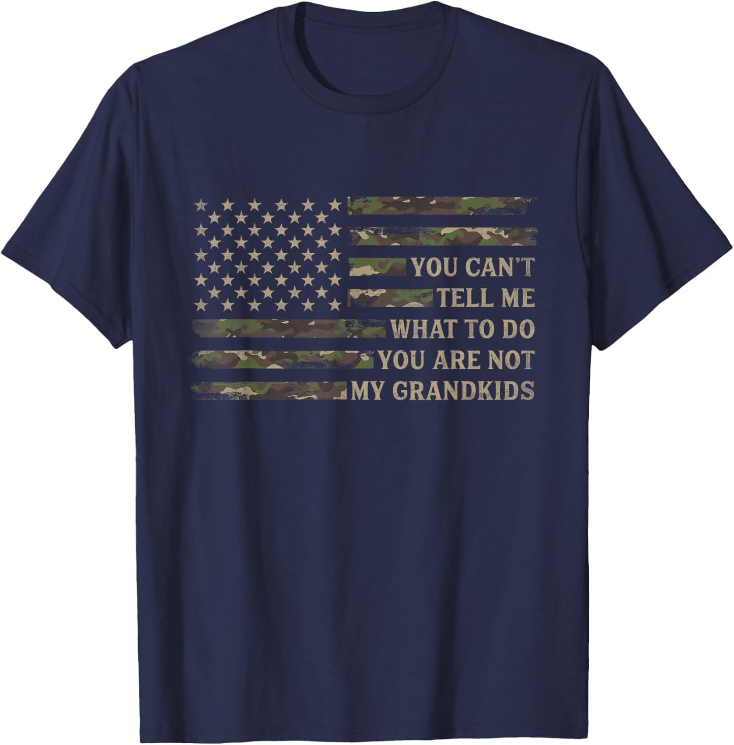 You Can't Tell Me What to Do Grandkids Fathers Day Camo Pops T-Shirt - T-Shirt | Navy
