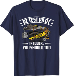 RC Plane RC Test Pilot If I Duck You Should Too Airplane T-Shirt - T-Shirt | Navy