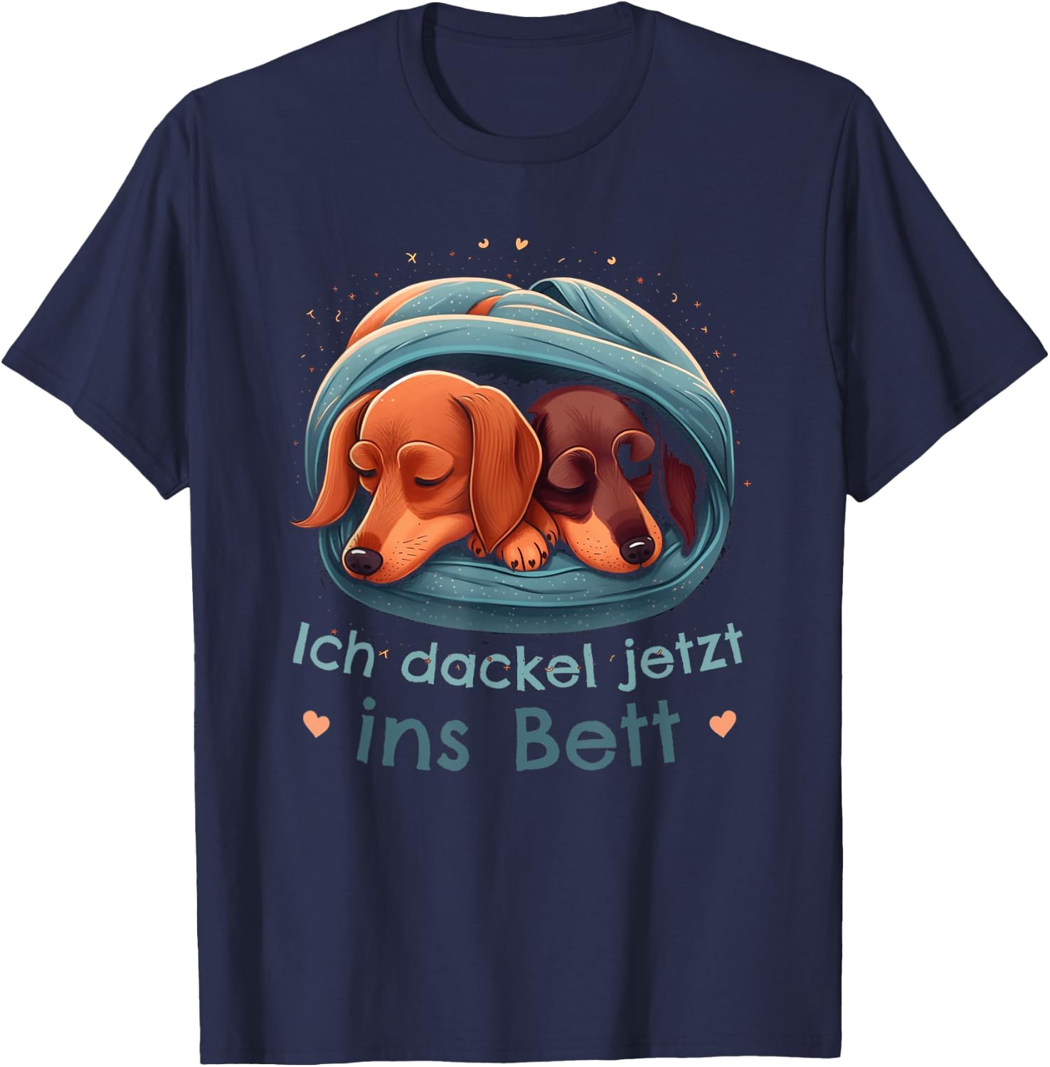 Dachshund Official Sleep I Dachshund Now Ins Bed T-Shirt - T-Shirt | Navy