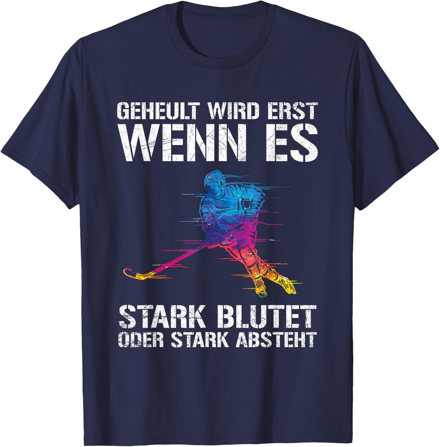 Men's Ice Hockey Player Geheult Wird Wenn Es Blutet Or Absteht , black, s T-Shirt - T-Shirt | Navy