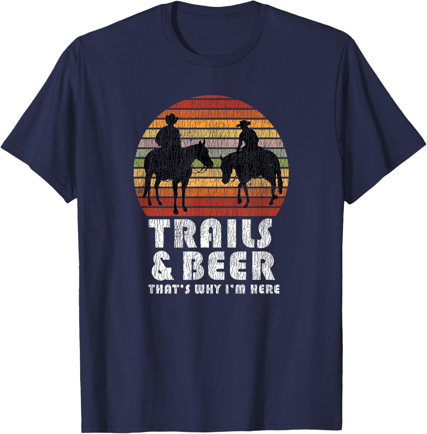 Funny Camping Saying | Horse Trail Riding Women T-Shirt - T-Shirt | Navy
