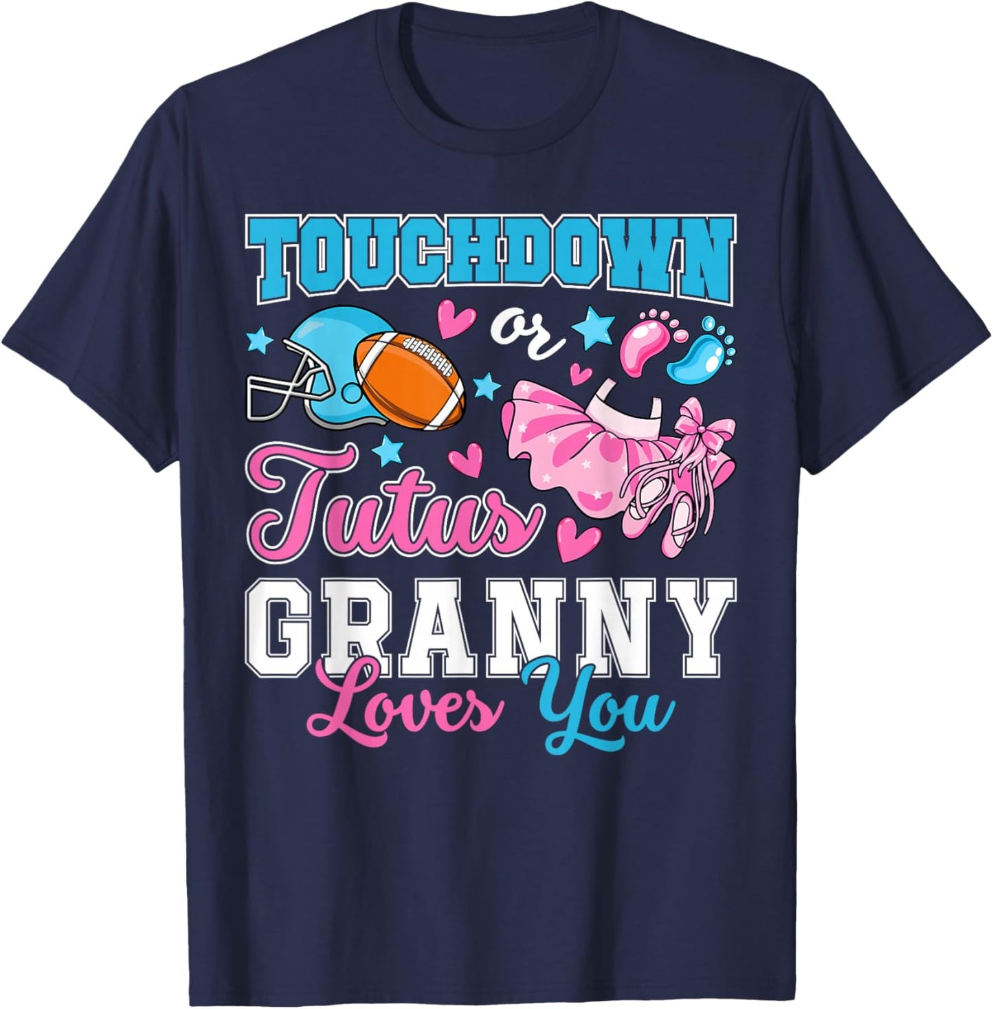 Touchdown or Tutus Granny Loves You Cute Gender Reveal Baby T-Shirt - T-Shirt | Navy