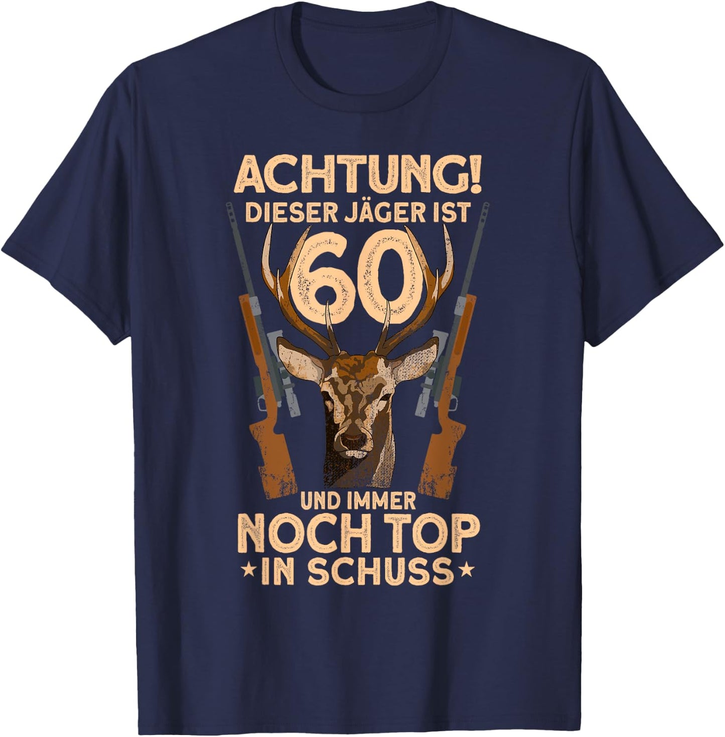 60 Jahre Rehbock Jäger 60. Geburtstag Jagen T-Shirt - T-Shirt | Navy