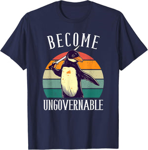 Become Ungovernable Meme - Funny Penguin Meme Retro Vintage T-Shirt - T-Shirt | Navy