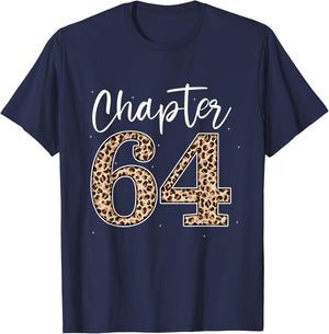 Chapter 64 Leopard For 64th Birthday Men and Women T-Shirt - T-Shirt | Navy