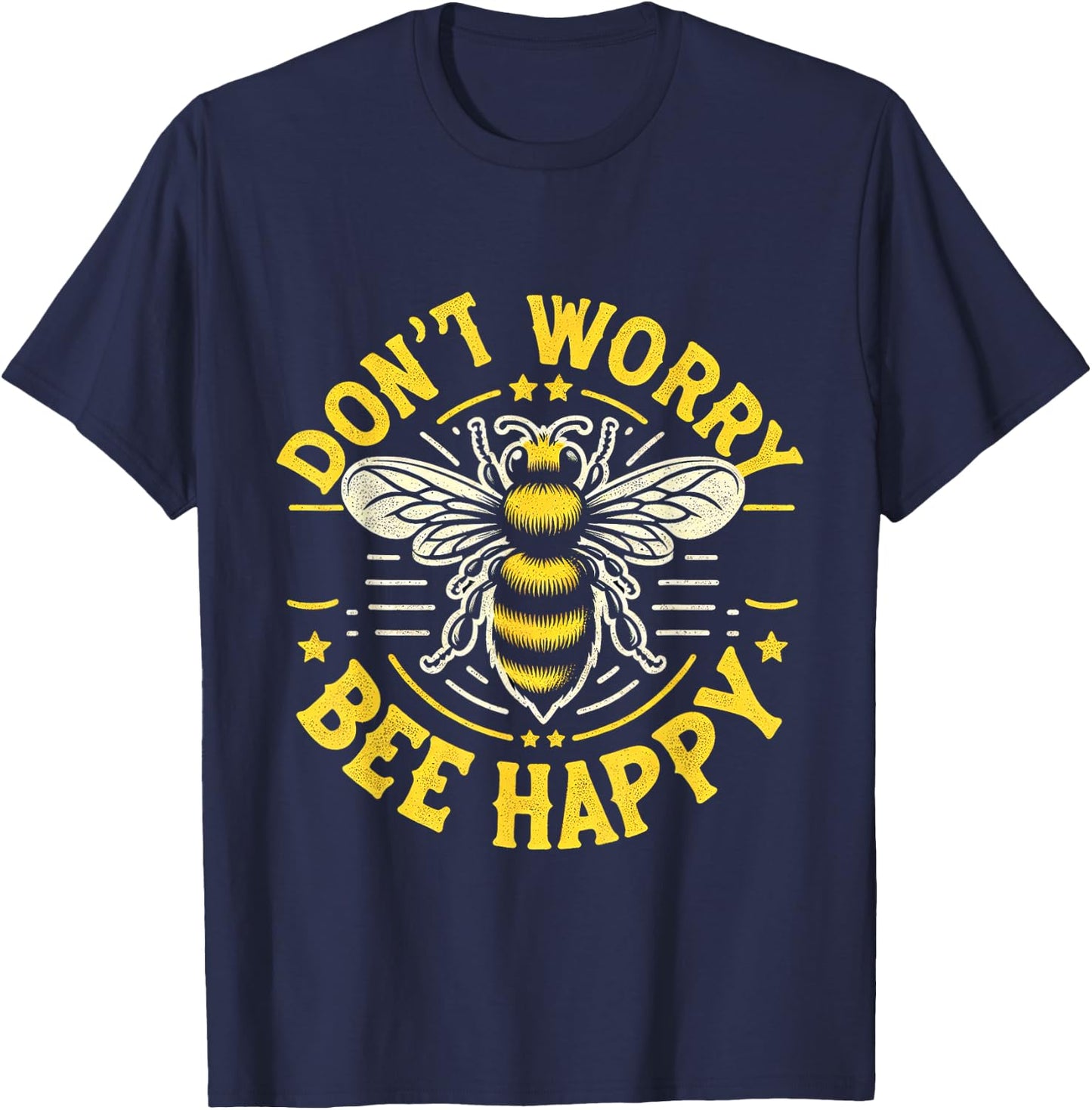 Don't Worry Bee Happy __ T-Shirt - T-Shirt | Navy